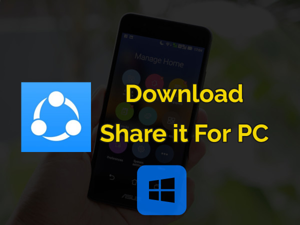 SHAREit for PC Download and Share It For Windows 10