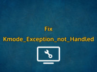 Kmode_Exception_not_Handled on Windows 10 Fix