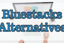 BlueStacks Alternatives For Windows 10 PC or Mac